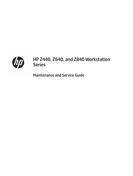 HP Z440, Z640, and Z840 Workstation Series Maintenance and Service Guide