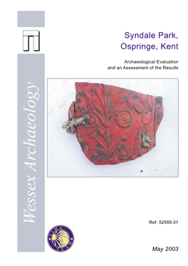 Proposed Archaeological Evaluation at Syndale Park, Ospringe, Kent