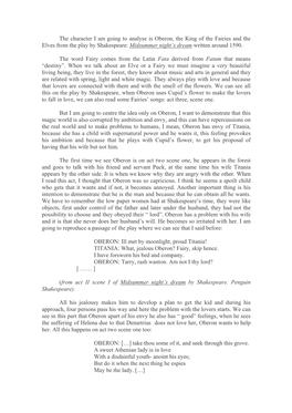 The Character I Am Going to Analyse Is Oberon, the King of the Fairies and the Elves from the Play by Shakespeare: Midsummer Night‘S Dream Written Around 1590
