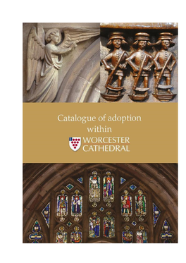Catalogue of Adoption Items Within Worcester Cathedral Adopt a Window