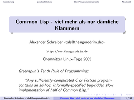 Common Lisp - Viel Mehr Als Nur D¨Amliche Klammern
