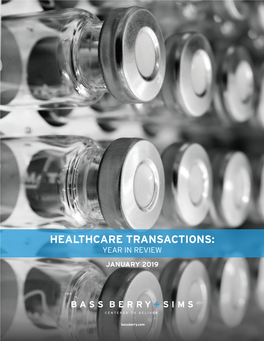 Healthcare Transactions: Year in Review
