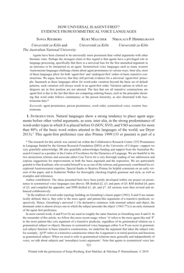 HOW UNIVERSAL IS AGENT-FIRST? EVIDENCE from SYMMETRICAL VOICE LANGUAGES Sonja Riesberg Kurt Malcher Nikolaus P