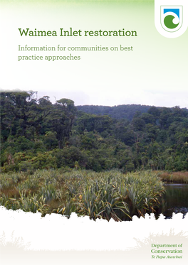 Waimea Inlet Restoration Information for Communities on Best Practice Approaches CONTENTS