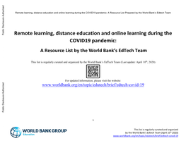 Remote Learning, Distance Education and Online Learning During the COVID19 Pandemic: a Resource List Prepared by the World Bank’S Edtech Team