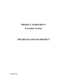 PROJECT AGREEMENT Execution Version the REGINA BYPASS