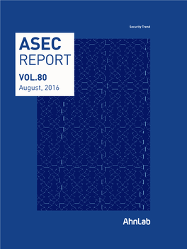VOL.80 August, 2016 ASEC REPORT VOL.80 August, 2016