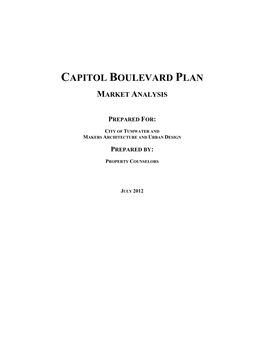 Capitol Boulevard Plan Market Analysis Property Counselors Page I Draft: for Review and Comment Only