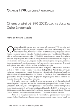 Cinema Brasileiro (1990-2002): Da Crise Dos Anos Collor À Retomada