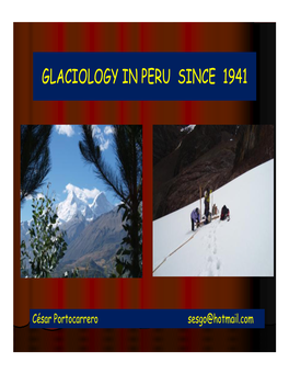 Glaciology in Peru Since 1941