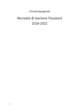 Uitvoeringsagenda Recreatie & Toerisme Flevoland 2018