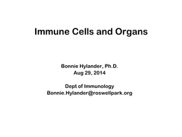 Cells, Tissues and Organs of the Immune System