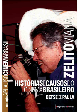 Histórias E Causos Do Cinema Brasileiro