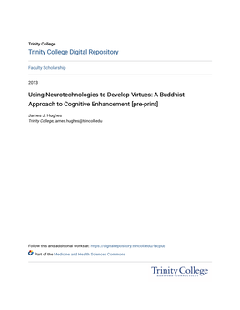 Using Neurotechnologies to Develop Virtues: a Buddhist Approach to Cognitive Enhancement [Pre-Print]