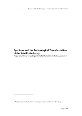Spectrum and the Technological Transformation of the Satellite Industry Prepared by Strand Consulting on Behalf of the Satellite Industry Association1