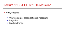 Lecture 1: CS/ECE 3810 Introduction