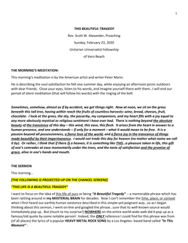 THIS BEAUTIFUL TRAGEDY Rev. Scott W. Alexander, Preaching Sunday, February 23, 2020 Unitarian Universalist Fellowship of Vero Beach