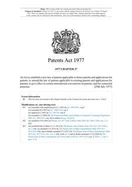 Patents Act 1977 Is up to Date with All Changes Known to Be in Force on Or Before 19 August 2021