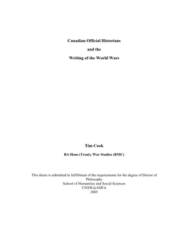 Canadian Official Historians and the Writing of the World Wars Tim Cook