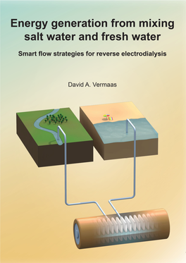 Energy Generation from Mixing Salt Water and Fresh Water