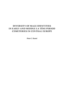 Diversity of Male Identities in Early and Middle La Tène Period Cemeteries in Central Europe