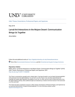 Larval-Ant Interactions in the Mojave Desert: Communication Brings Us Together