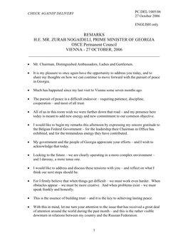 REMARKS H.E. MR. ZURAB NOGAIDELI, PRIME MINISTER of GEORGIA OSCE Permanent Council VIENNA - 27 OCTOBER, 2006 ______