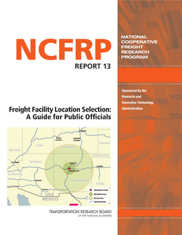 NCFRP Report 13 – Freight Facility Location Selection: a Guide for Public Officials