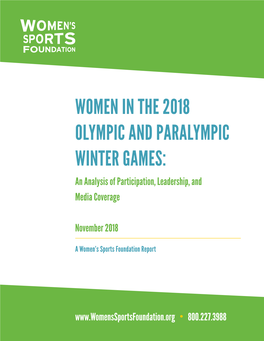 WOMEN in the 2018 OLYMPIC and PARALYMPIC WINTER GAMES: an Analysis of Participation, Leadership, and Media Coverage