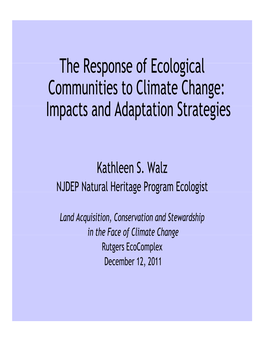 The Response of Ecological Communities to Climate Change: Impacts and Adaptation Strategies