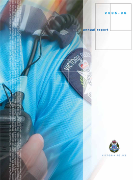 Annual Report Erall Incidence and Impact of Additional Information About Victoria Police May Be Departments REGION 1 (CENTRAL)
