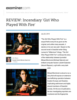 Incendiary 'Girl Who Played with Fire'