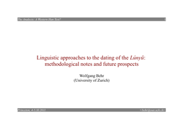 Linguistic Approaches to the Dating of the Lúnyŭ: Methodological Notes and Future Prospects