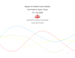 Report on Health Care Workers the Positive Cases– Study 31St July 2020