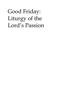 Good Friday: Liturgy of the Lord’S Passion