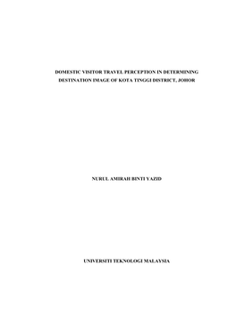 Domestic Visitor Travel Perception in Determining Destination Image of Kota Tinggi District, Johor