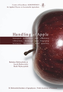 Handling of Apple Transport Techniques and Efficiency Vibration, Damage and Bruising Texture, Firmness and Quality