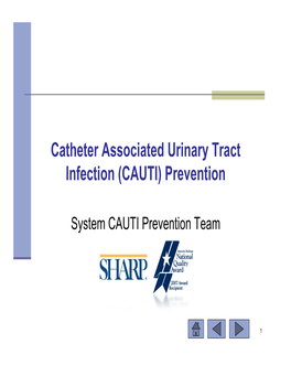 Catheter Associated Urinary Tract Infection (CAUTI) Prevention