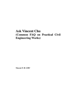 Ask Vincent Chu (Common FAQ on Practical Civil Engineering Works)