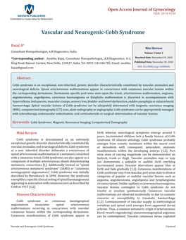 Bajaj A. Vascular and Neurogenic-Cobb Syndrome J Gynecol 2020, 5(1): 000206