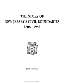 The Storyof New Jersey'scivil Boundaries 1606- 1968