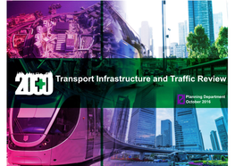 Transport Infrastructure and Traffic Review