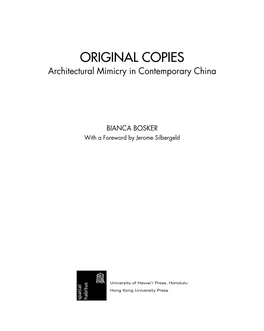 Original Copies Architectural Mimicry in Contemporary China