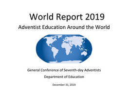 World Report 2019 Adventist Education Around the World