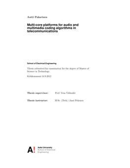Multi-Core Platforms for Audio and Multimedia Coding Algorithms in Telecommunications