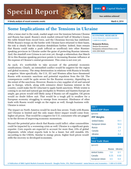 Some Implications of the Tensions in Ukraine After a Tense Start to the Week, Market Angst Over the Tensions Between Ukraine ECONOMIC RESEARCH and Russia Has Eased