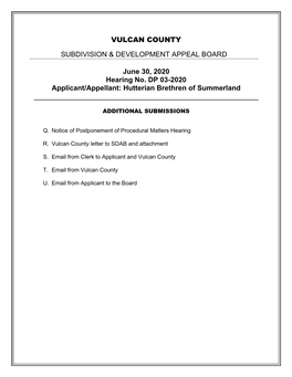 VULCAN COUNTY SUBDIVISION & DEVELOPMENT APPEAL BOARD June 30, 2020 Hearing No. DP 03-2020 Applicant/Appellant: Hutterian