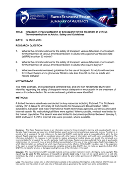 TITLE: Tinzaparin Versus Dalteparin Or Enoxaparin for the Treatment of Venous Thromboembolism in Adults: Safety and Guidelines