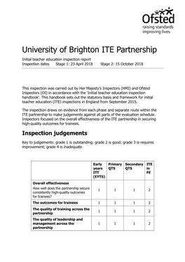 University of Brighton ITE Partnership Initial Teacher Education Inspection Report Inspection Dates Stage 1: 23 April 2018 Stage 2: 15 October 2018