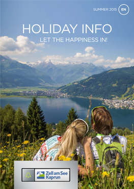 Holiday Info Let the Happiness In!